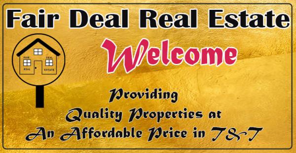 Welcome to Fair Deal Real Estate website, Trinidad and Tobago Real Estate Agent